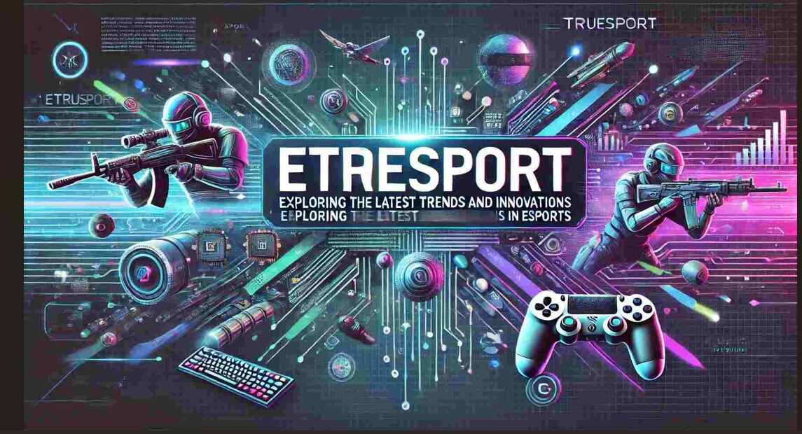 Gaming News eTrueSport