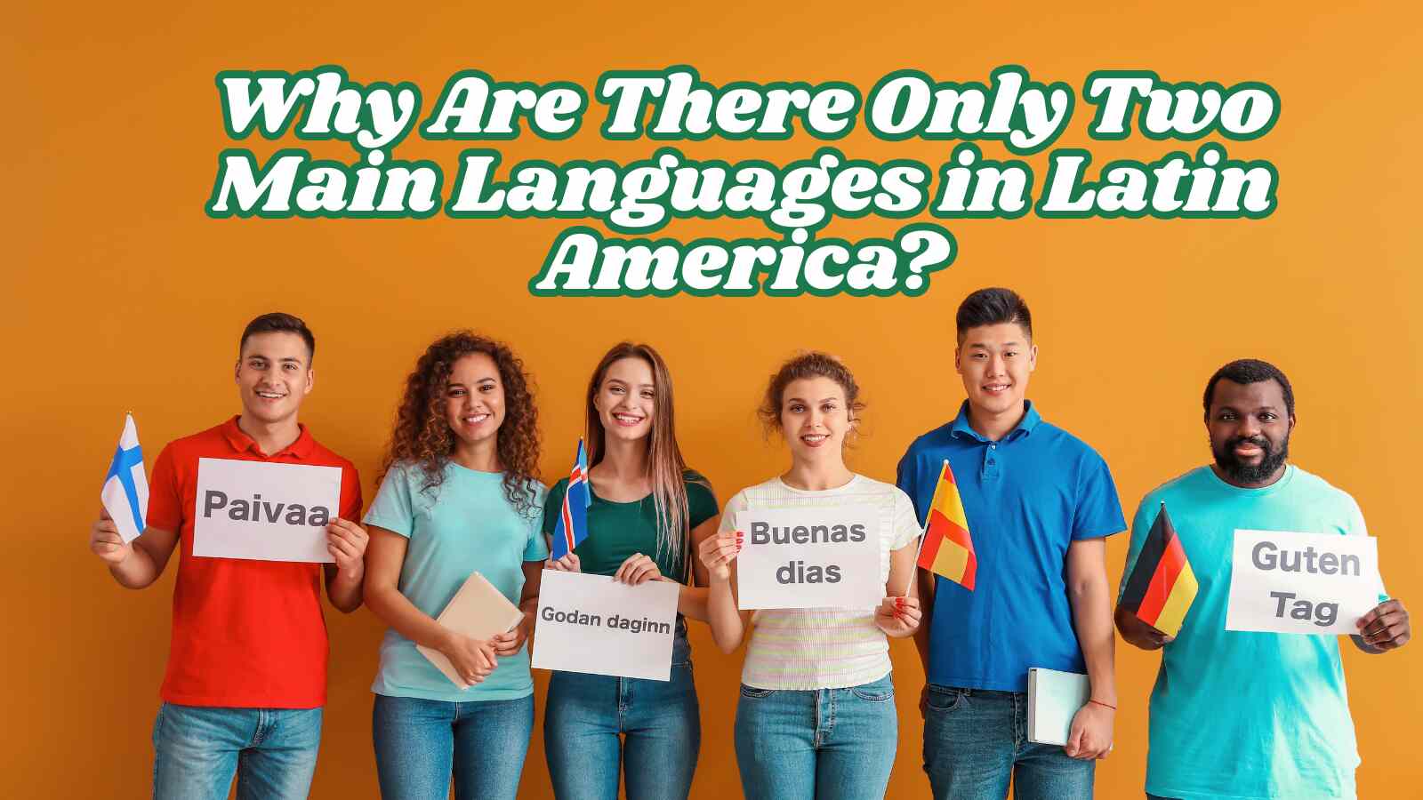 Why Are There Only Two Main Languages in Latin America?