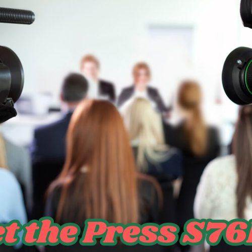 Meet the Press S76E46: Exploring the Episode’s Impact and Key Discussions